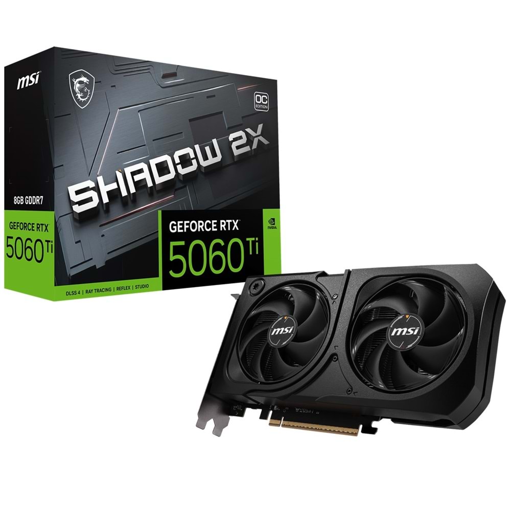 MSI 8GB RTX5060TI 8G SHADOW 2X OC PLUS GDDR7 HDMI-DP PCIE 5.0