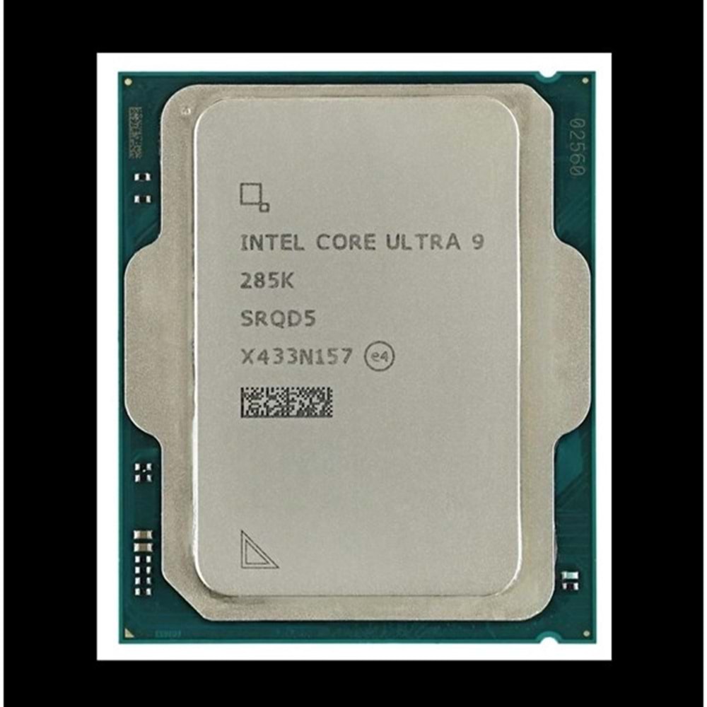 INTEL ULTRA 9 285K 40MB 24çekirdekli O/B VGA 1851p 125w Kutusuz+Fansız