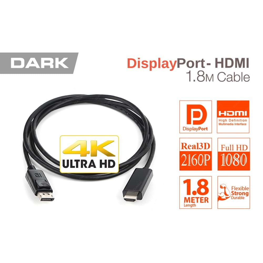 DARK DK-CB-DPXHDMIL184K 1.8metre DP-HDMI Çevirici Kablo