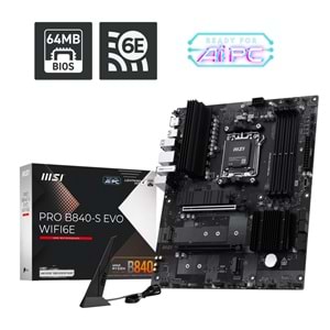 MSI PRO B840-S EVO WIFI6E DDR5 HDMI-TYPEC PCIE 4.0 AM5 ATX