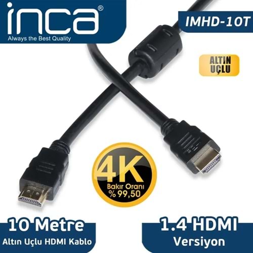 INCA 10metre IMHD-10T HDMI & HDMI Görüntü Kablosu Gold 1.4v 4K 