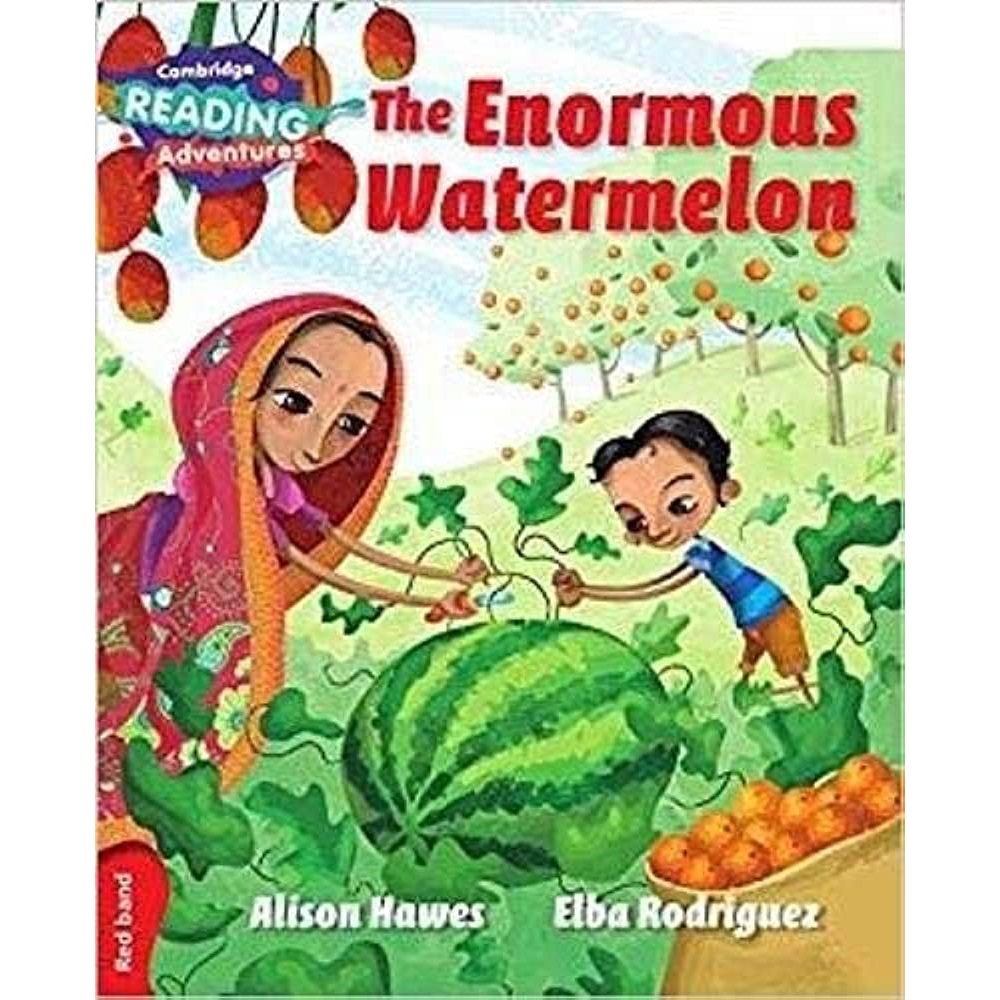 The Enormous Watermelon Red ( Cambridge Reading Adventures )