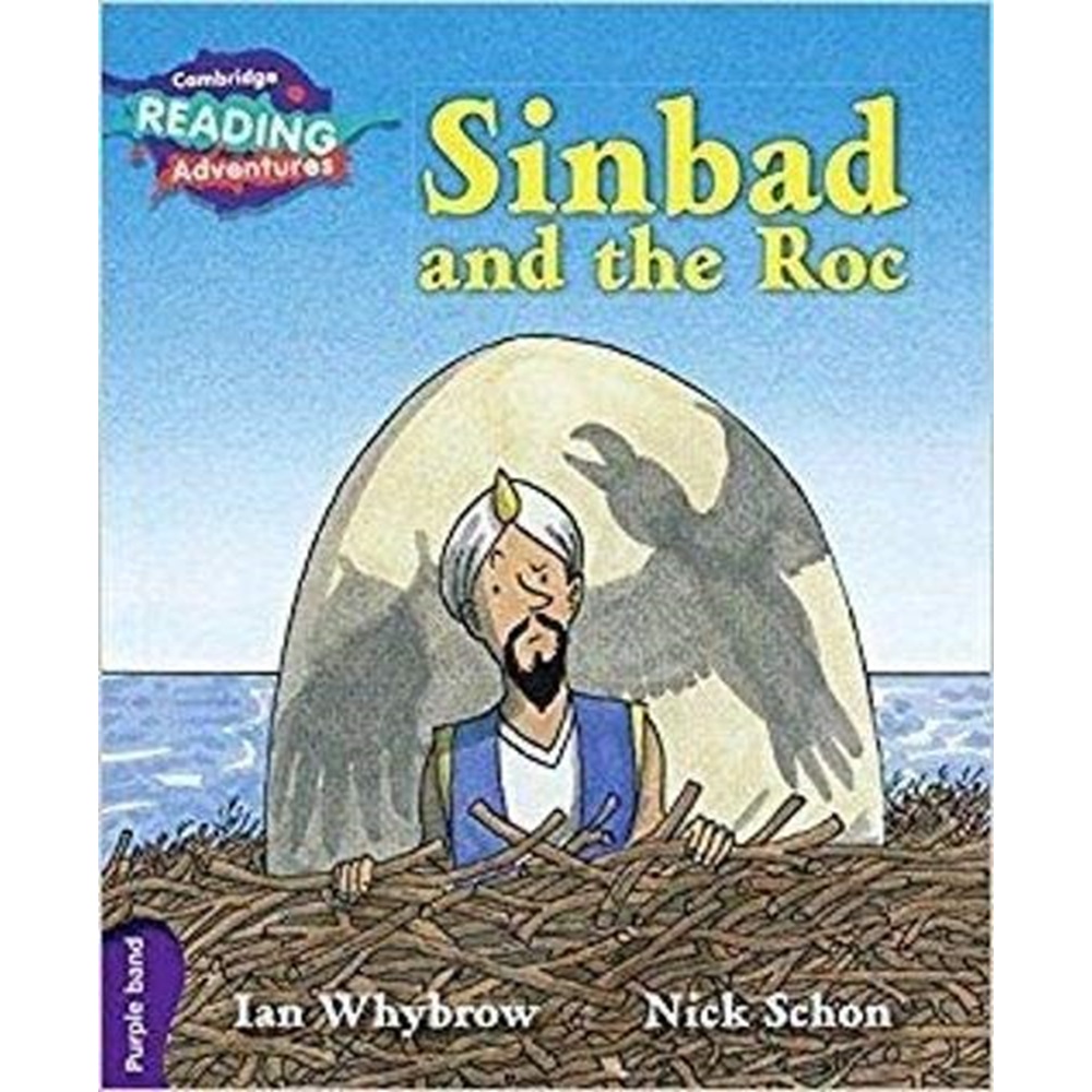 Sinbad and the Roc Purple Band ( Cambridge Reading Adventures )