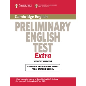 Cambridge Preliminary English Test Extra Student's Book without Answers