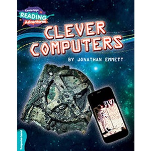 Clever Computers Turquoise Band ( Cambridge Reading Adventures )