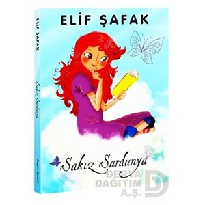 DOĞAN / SAKIZ SARDUNYA / ELİF ŞAFAK
