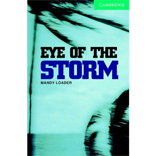 Cambridge English Readers Level 3 Lower Intermediate Eye of the Storm: Book with Audio CD Pack