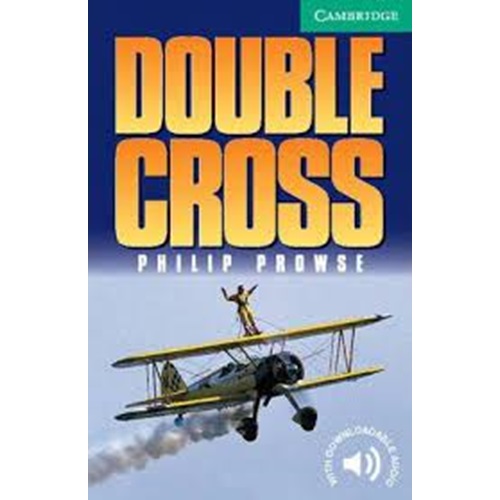 Cambridge English Readers Level 3 Lower Intermediate Double Cross: Book with Audio CD Pack