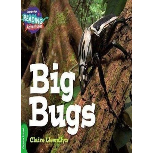 Big Bugs Green Band ( Cambridge Reading Adventures )