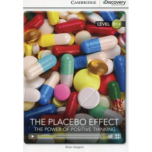 The Placebo Effect: The Power of Positive Thinking Intermediate Book with Online Access
