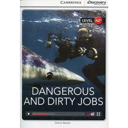 Dangerous and Dirty Jobs Low Intermediate Book with Online Access