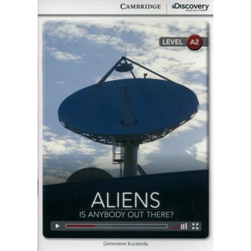 CDEI A2: Aliens: Is Anybody Out There? Low Intermediate Book with Online Access
