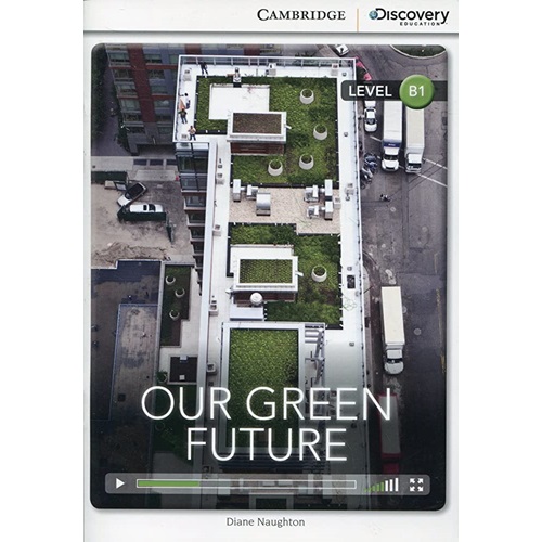 CDEI B1:Our Green Future Intermediate Book with Online Access
