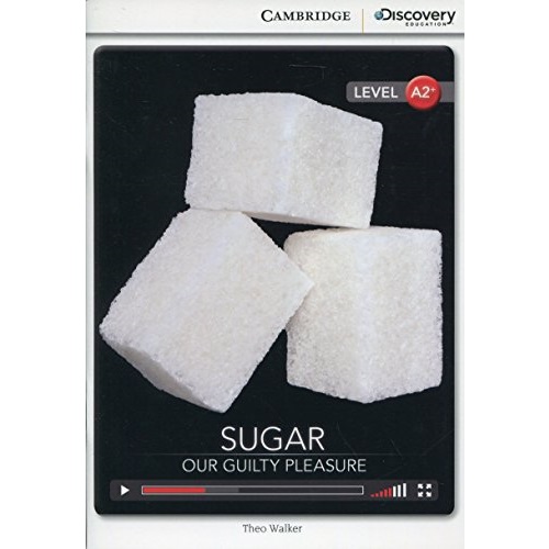 CDEI A2+ Sugar: Our Guilty Pleasure Low Intermediate Book with Online Access