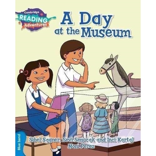 A Day at the Museum Blue Band ( Cambridge Reading Adventures )