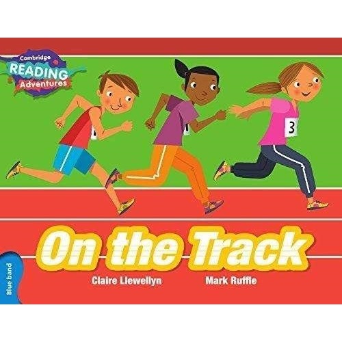 On the Track Blue Band ( Cambridge Reading Adventures )