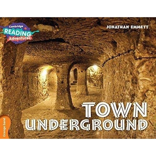 Town Underground Orange Band ( Cambridge Reading Adventures )