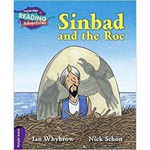 Sinbad and the Roc Purple Band ( Cambridge Reading Adventures )