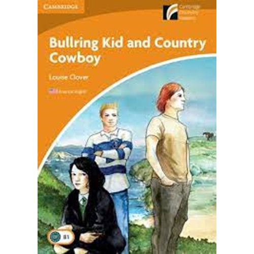 Bullring Kid and Country Cowboy Intermediate (Cambridge Discovery Readers: Level 4)