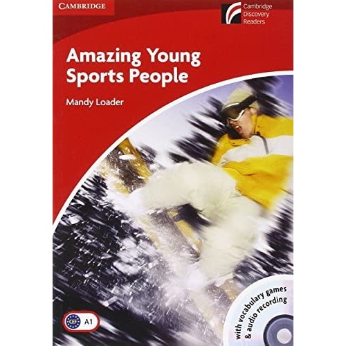Cambridge Experience Readers Level 1 Beginner/Elementary Amazing Young Sports People