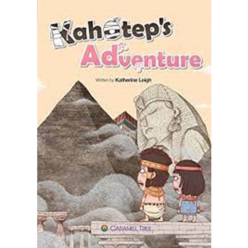 CTR STORYBOOK LEVEL 5 KAHOTEP'S ADVENTURE